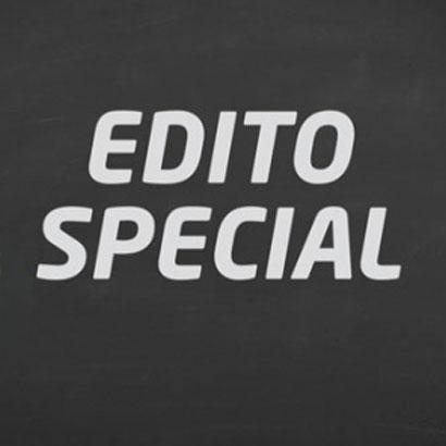 Edito spécial